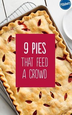 Dessert For A Crowd- 18 Easy And Delicious Slab Pies Everyone Can Make